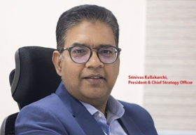  Srinivas Kallakurchi, President & Chief Strategy Officer